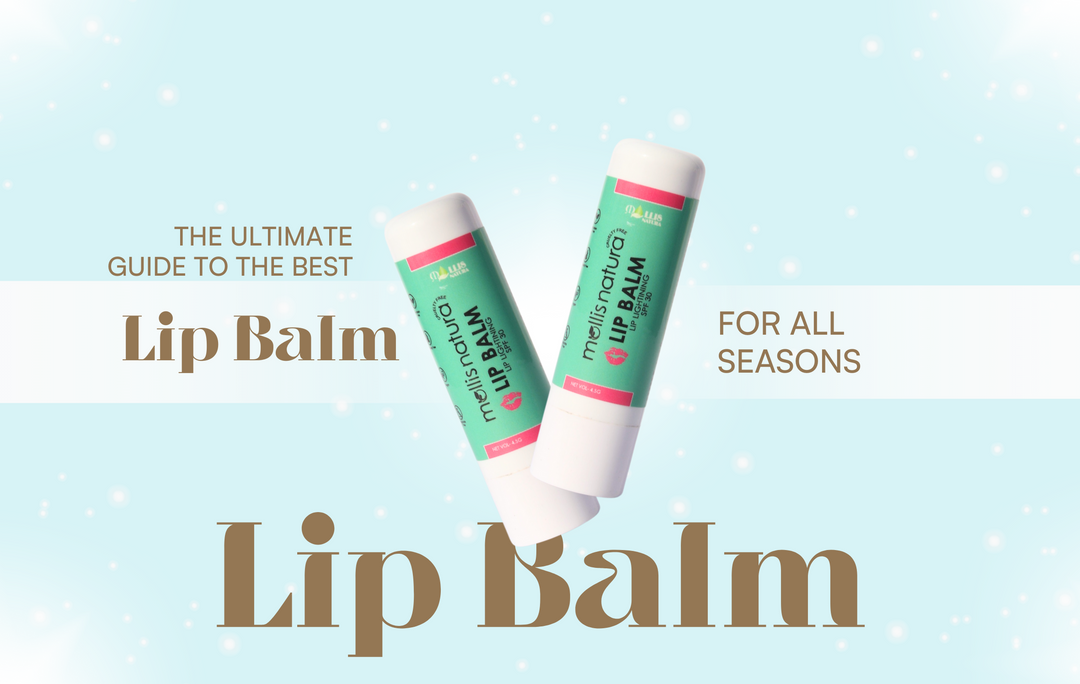 The Ultimate Guide to the Best Lip Balms for All Seasons